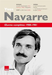 Produktbild: Oeuvres compl&egrave;tes. 1980-1981 : romans, script, po&egrave;mes