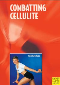 Bild vom Artikel Combatting Cellulite vom Autor Violetta Schuba