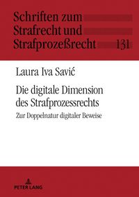 Produktbild: Die digitale Dimension des Strafprozessrechts