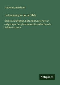 Produktbild: La botanique de la bible