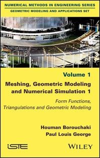 Produktbild: Meshing, Geometric Modeling and Numerical Simulation 1