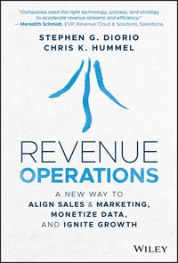 Produktbild: Revenue Operations: A New Way to Align Sales & Mar keting, Monetize Data, and Ignite Growth