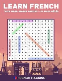 Produktbild: Learn French With Word Search Puzzles - 68 Mots M&ecirc;l&eacute;s