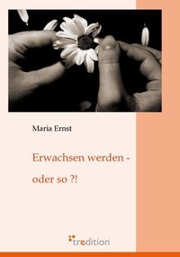 Produktbild: Erwachsen werden - oder so?!