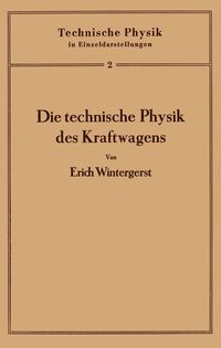Produktbild: Die technische Physik des Kraftwagens