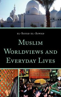 Produktbild: Muslim Worldviews and Everyday Lives