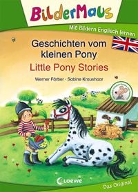 Bild vom Artikel Bildermaus - Mit Bildern Englisch lernen - Geschichten vom kleinen Pony - Little Pony Stories vom Autor Werner Färber