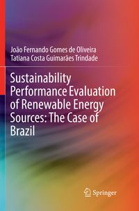 Produktbild: Sustainability Performance Evaluation of Renewable Energy Sources: The Case of Brazil