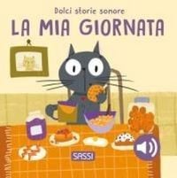 Produktbild: La mia giornata. Dolci storie sonore