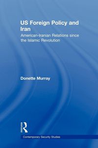Produktbild: US Foreign Policy and Iran