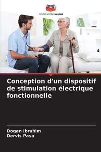 Produktbild: Conception d'un dispositif de stimulation &eacute;lectrique fonctionnelle