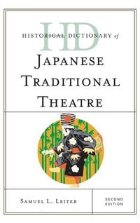 Produktbild: Historical Dictionary of Japanese Traditional Theatre