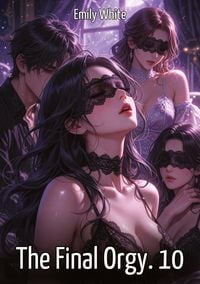 Produktbild: The Final Orgy. 10