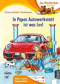 Bild vom Artikel In Papas Autowerkstatt ist was los! vom Autor Christian Loeffelbein