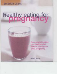 Produktbild: Healthy Eating for Pregnancy
