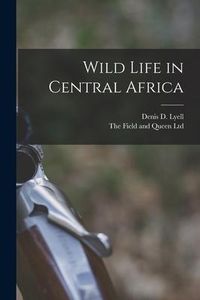 Produktbild: Wild Life in Central Africa