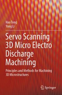 Produktbild: Servo Scanning 3D Micro Electro Discharge Machining