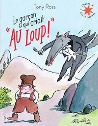 Produktbild: Le gar&ccedil;on qui criait Au loup !