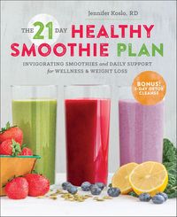 Produktbild: The 21-Day Healthy Smoothie Plan
