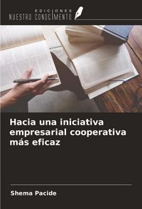Produktbild: Hacia una iniciativa empresarial cooperativa m&aacute;s eficaz