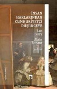 Produktbild: Insan Haklarindan Cumhuriyetci D&uuml;s&uuml;nceye Siyaset Felsefesi 3