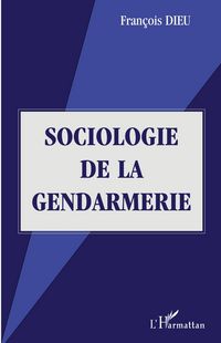 Produktbild: Sociologie de la gendarmerie