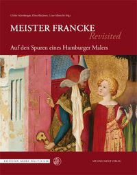 Bild vom Artikel Meister Francke Revisited vom Autor 