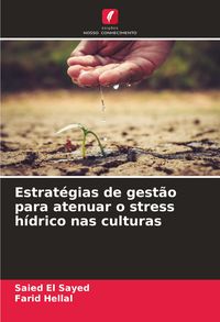 Produktbild: Estrat&eacute;gias de gest&atilde;o para atenuar o stress h&iacute;drico nas culturas