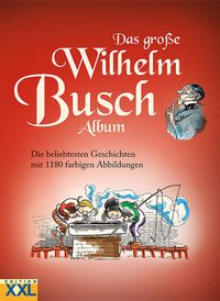 Bild vom Artikel Das große Wilhelm Busch Album vom Autor Wilhelm Busch