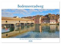 Produktbild: Bodenseeradweg - MIt dem Fahrrad rund um den Bodensee (Wandkalender 2026 DIN A2 quer), CALVENDO Monatskalender