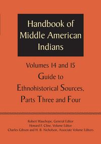 Produktbild: Handbook of Middle American Indians, Volumes 14 and 15