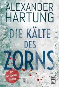 Produktbild: Die K&auml;lte des Zorns