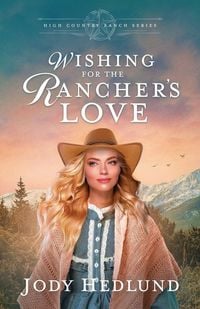 Produktbild: Wishing for the Rancher's Love
