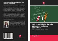Produktbild: Individualidade da fala como um sistema semi&oacute;tico