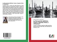 Produktbild: La Pervasivit&agrave; dell'Arte: Come e Quanto l'Arte ci influenza?