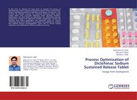 Produktbild: Process Optimization of Diclofenac Sodium Sustained Release Tablet