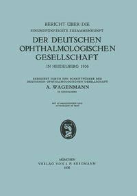 Produktbild: Bericht &uuml;ber die Einundf&uuml;nfzigste Zusammenkunft der Deutschen Ophthalmologischen Gesellschaft