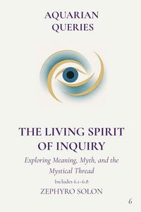 Produktbild: Part 6 - The Living Spirit of Inquiry