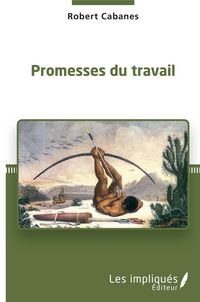 Produktbild: Promesses du travail