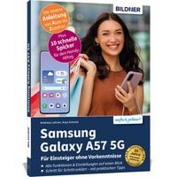 Produktbild: Samsung Galaxy A57 5G - Praxisbuch f&uuml;r Einsteiger ohne Vorkenntnisse