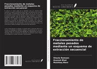 Produktbild: Fraccionamiento de metales pesados mediante un esquema de extracci&oacute;n secuencial