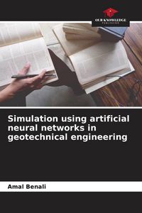 Produktbild: Simulation using artificial neural networks in geotechnical engineering