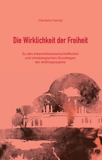 Produktbild: Die Wirklichkeit der Freiheit