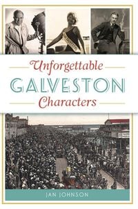 Produktbild: Unforgettable Galveston Characters