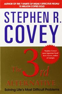 Bild vom Artikel The 3rd Alternative vom Autor Stephen R. Covey