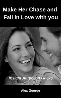 Produktbild: Make Her Chase and Fall in Love with you