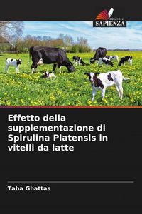 Produktbild: Effetto della supplementazione di Spirulina Platensis in vitelli da latte