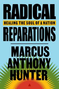 Produktbild: Hunter, M: Radical Reparations