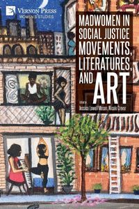 Produktbild: Madwomen in Social Justice Movements, Literatures, and Art