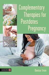 Produktbild: Complementary Therapies for Postdates Pregnancy